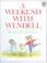 Cover of: A Weekend With Wendell