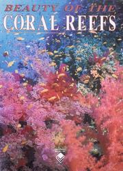Cover of: Beauty of the Coral Reefs