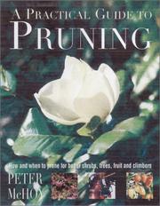 Cover of: A Practical Guide to Pruning