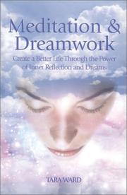 Cover of: Meditation & Dreamwork by Tara Ward