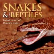 Cover of: Snakes & Other Reptiles: Includes America's Deadliest Snakes
