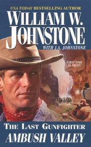 Cover of: Last Gunfighter by William W. Johnstone, J.A. Johnstone