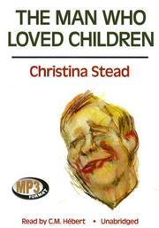 Cover of: The Man Who Loved Children | Christina Stead