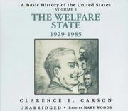 Cover of: The Welfare State: Library Edition (A Basic History of the United States)