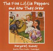 Cover of: The Five Little Peppers and How They Grew by Margaret Sidney