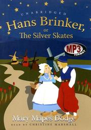 Cover of: Hans Brinker, or the Silver Skates by Mary Mapes Dodge