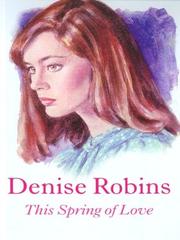 Cover of: This Spring of Love by Denise Robins
