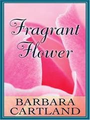 Cover of: Fragrant Flower by Barbara Cartland