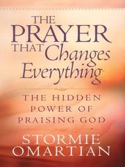 Cover of: The Prayer That Changes Everything