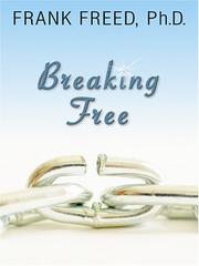 Cover of: Breaking Free by Frank, Ph.D. Freed
