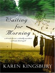 Cover of: Waiting for Morning by Karen Kingsbury