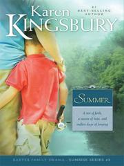 Cover of: Summer (Sunrise Series-Baxter 3, Book 2) by Karen Kingsbury