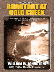 Cover of: Blood Bond Shootout at Gold Creek