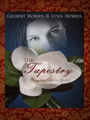 Cover of: The Tapestry | Gilbert Morris