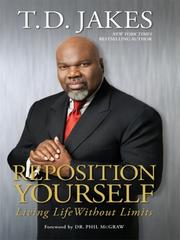 Cover of: Reposition Yourself: Living Life Without Limits (Thorndike Press Large Print African American Series)