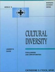 Cover of: Cultural Diversity Challenges and Opportunities Module III (Managing Diversity Series) by Catherine Fyock