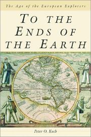 Cover of: To the Ends of the Earth: The Age of the European Explorers