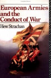European Armies and the Conduct of War by Hew Strachan