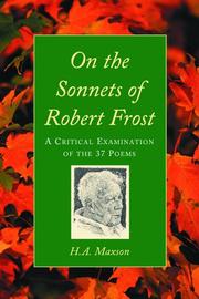 Cover of: On the Sonnets of Robert Frost by H. A. Maxson