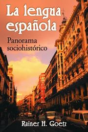 Cover of: La lengua espa&#241;ola: Panorama sociohist&#243;rico