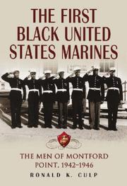 Cover of: The First Black United States Marines by Ronald K. Culp