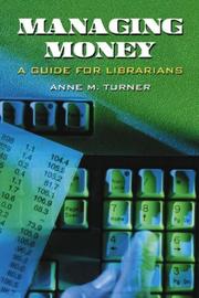 Cover of: Managing Money: A Guide for Librarians