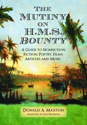 Cover of: The Mutiny on the H.M.S. Bounty by Donald A. Maxton