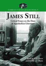 Cover of: James Still: Critical Essays on the Dean of Appalachian Literature (Contributions to Southern Appalachian Studies) (Contributions to Southern Appalachian Studies)