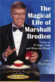 Cover of: The Magical Life of Marshall Brodien: Creator of TV Magic Cards and Wizzo the Wizard