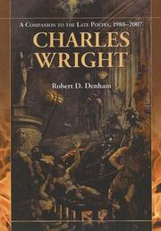 Cover of: Charles Wright: A Companion to the Late Poetry, 1988-2007