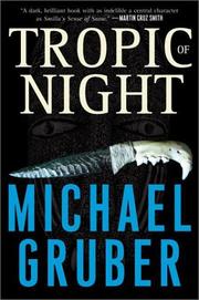 Tropic of night by Gruber, Michael