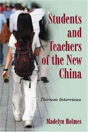 Cover of: Students and Teachers of the New China by Madelyn Holmes