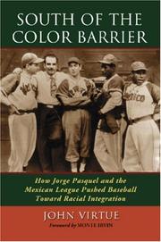 Cover of: South of the Color Barrier: How Jorge Pasquel and the Mexican League Pushed Baseball Toward Racial Integration