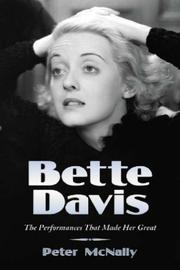 Cover of: Bette Davis: The Performances That Made Her Great