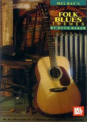 Cover of: Mel Bay's Classic American Folk Blues Themes