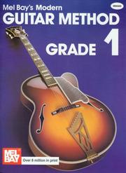 Cover of: Mel Bay's Modern Guitar Method Grade 1 by Bay William