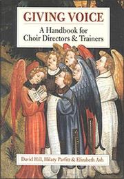 Cover of: Mel Bay Giving Voice a Handbook for Choir