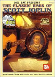 Cover of: Mel Bay Presents The Classic Rags of Scott Joplin (Stefan Grossman's Guitar Workshop)