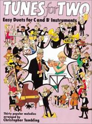 Cover of: Tunes for Two: Easy Duets for C and B Instruments