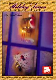 Cover of: Mel Bay's Complete Traditional Holiday Season Fake Book (Mel Bay's Complete Series)