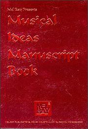 Cover of: Musical Ideas Manuscript Book by William Bay