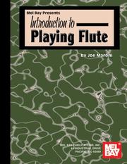 Cover of: Introduction To Playing Flute by Joe Maroni