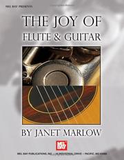 Cover of: Mel Bay The Joy of Flute and Guitar