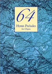 Cover of: 64 Hymn Preludes for Organ