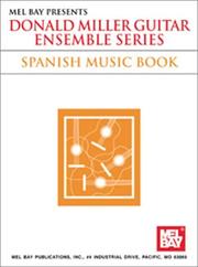 Cover of: Donald Miller Guitar Ensemble Series: Music of the Hispanic World