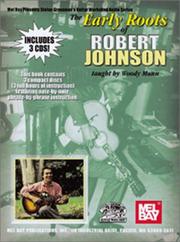 Cover of: Early Roots of Robert Johnson