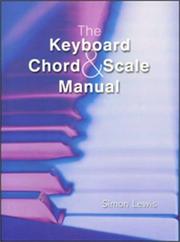Cover of: The Keyboard Chord & Scale Manual