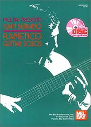 Cover of: Mel Bay Juan Serrano/Flamenco Guitar Solos