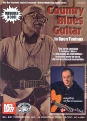 Country Blues Guitar by Stefan Grossman