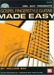 Cover of: Mel Bay Gospel Fingerstyle Guitar Made Easy by William Bay